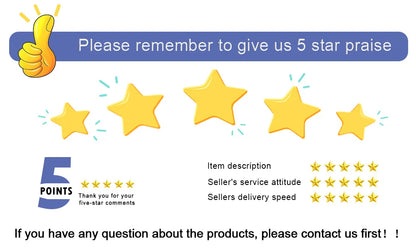 Please remember to give us 5 star praise with stars and feedback about item description, seller service, and delivery.